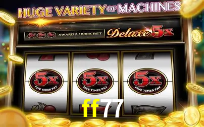 Descubra o Mundo do Cassino Online com ff77